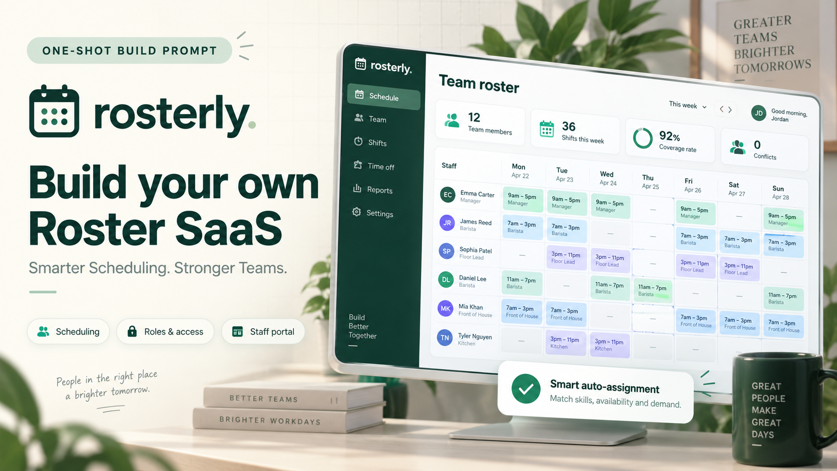 Rosterly — Smarter Scheduling. Stronger Teams.
